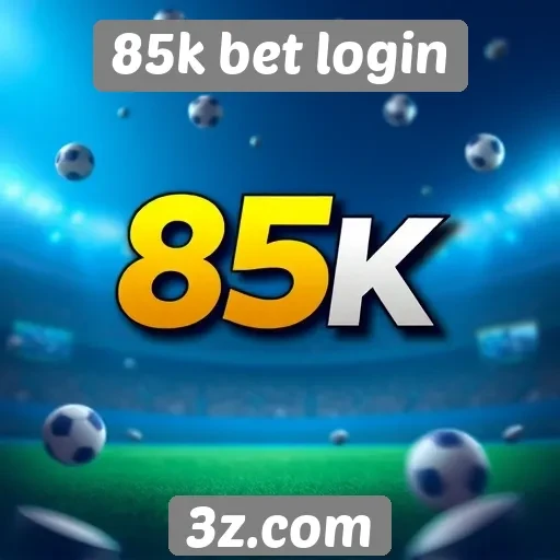 85k bet login | Análise da plataforma 85k bet login para apostadores
