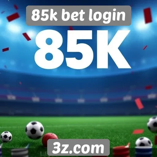 85k bet login | Benefícios do cadastro no 85k bet login