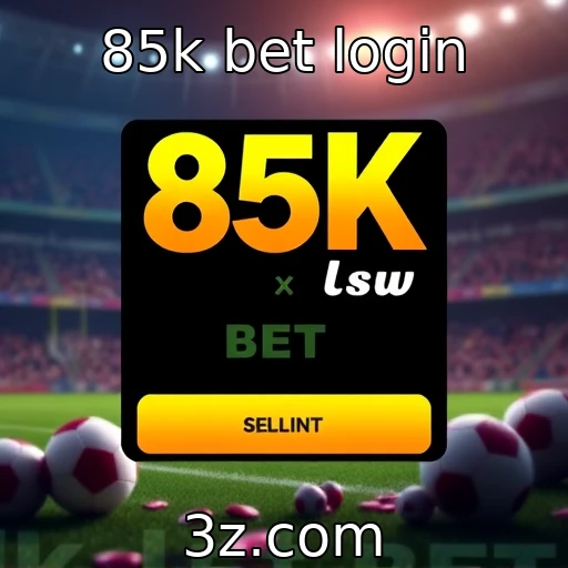 85k bet login | Impacto das plataformas de apostas no mercado de jogos